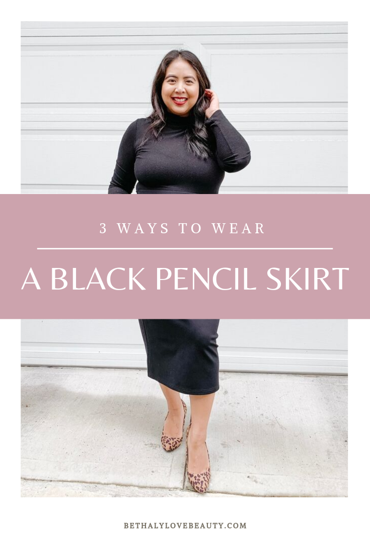 3 Ways to Wear a Black Pencil Skirt - bethalylovebeauty